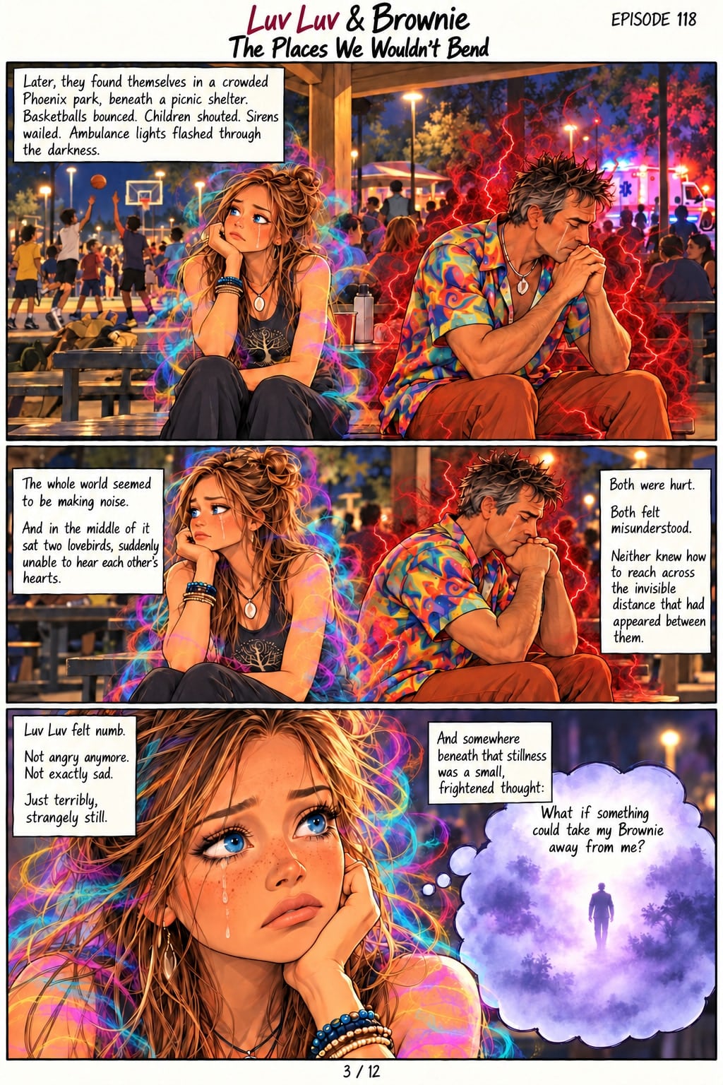 Page 3. Panel 1: At night they sit apart on a bench under a picnic shelter while children play basketball and an ambulance flashes nearby; Brownie is wrapped in red lightning and both are crying. Caption: "Later, they found themselves in a crowded Phoenix park, beneath a picnic shelter. Basketballs bounced. Children shouted. Sirens wailed. Ambulance lights flashed through the darkness." Panel 2: Captions: "The whole world seemed to be making noise. And in the middle of it sat two lovebirds, suddenly unable to hear each other's hearts." "Both were hurt. Both felt misunderstood. Neither knew how to reach across the invisible distance that had appeared between them." Panel 3: Close on Luv Luv's tearful face. Captions: "Luv Luv felt numb. Not angry anymore. Not exactly sad. Just terribly, strangely still." "And somewhere beneath that stillness was a small, frightened thought:" She thinks, "What if something could take my Brownie away from me?" In the thought, a lone figure walks away into purple mist.